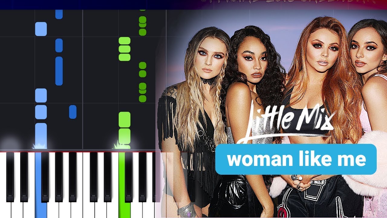Little Mix - Woman Like Me (Piano Tutorial)