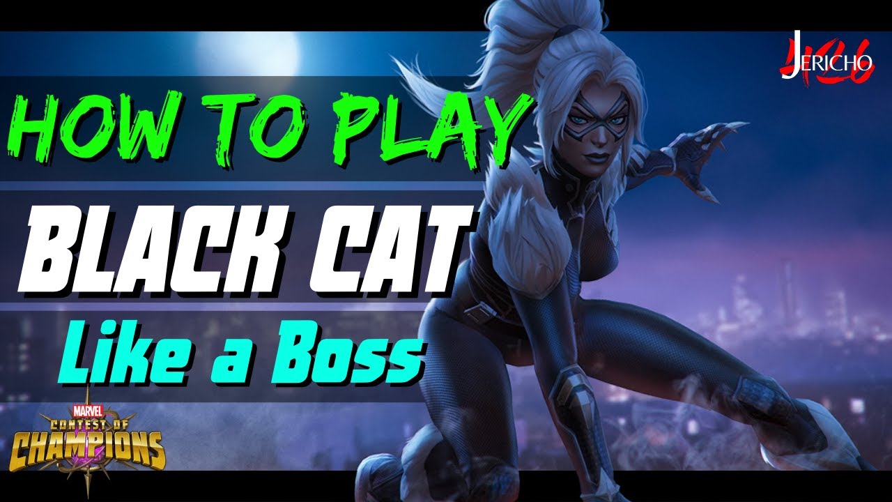 How to Play Black Cat Like a Boss MCOC Marvel Contest of Champions