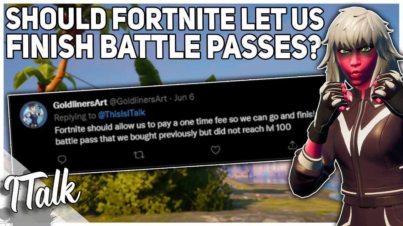 Should Fortnite Let Us FINISH Old Battle Passes? [Unpopular Opinions]