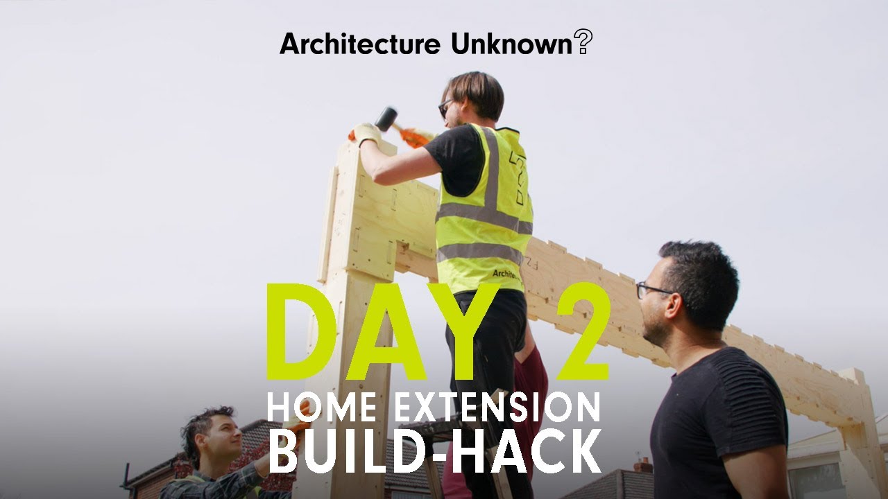 MY TWO DAY HOME EXTENSION BUILD-HACK | Day 2 | WikiHouse | Architecture Unknown?