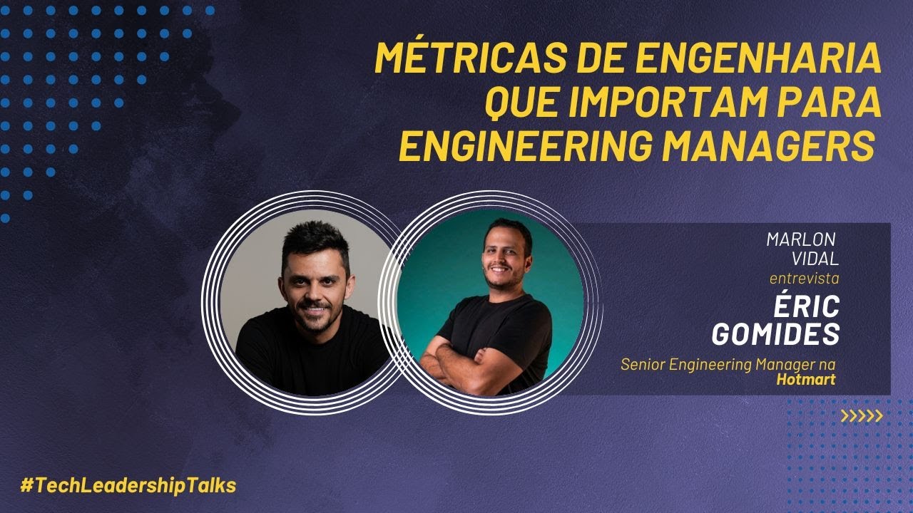 Métricas de Engenharia que Importam para Engineering Managers