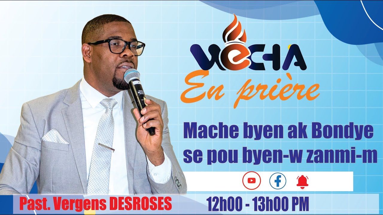 MECHA envite-w vin lapriye avek li nan midi sa: Mache byen ak Bondye se pou byen-w zanmi-m