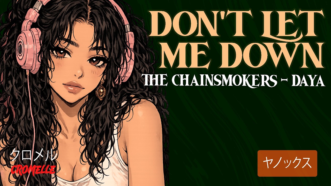 The Chainsmokers - Don't Let Me Down (Letra Español + Ingles) ft. Daya