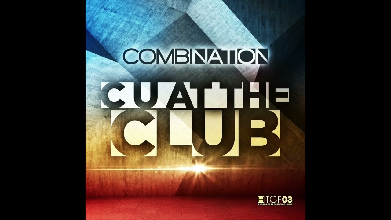 CombiNation: C U at the Club (Video Edit) (High Tone) (2013)