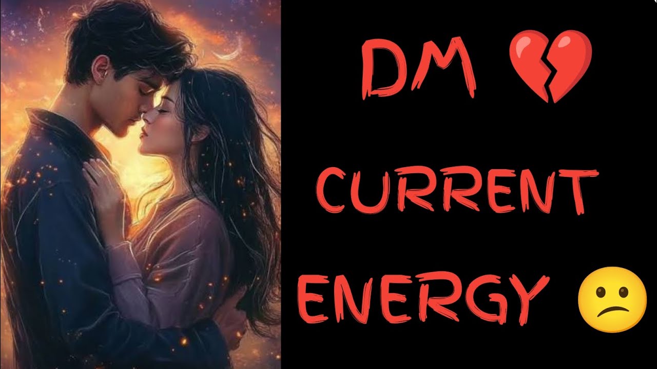 🙄 Twin Flame Current Energy 
