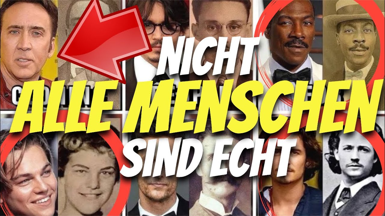 NICHT alle Menschen sind ECHT 😮