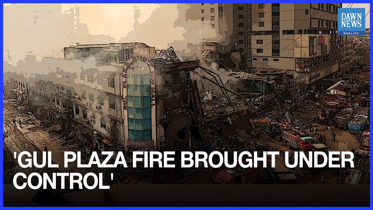 Gul Plaza Fire: Death Toll Reaches 23 as Rescue Teams Clear Basement | Dawn News English