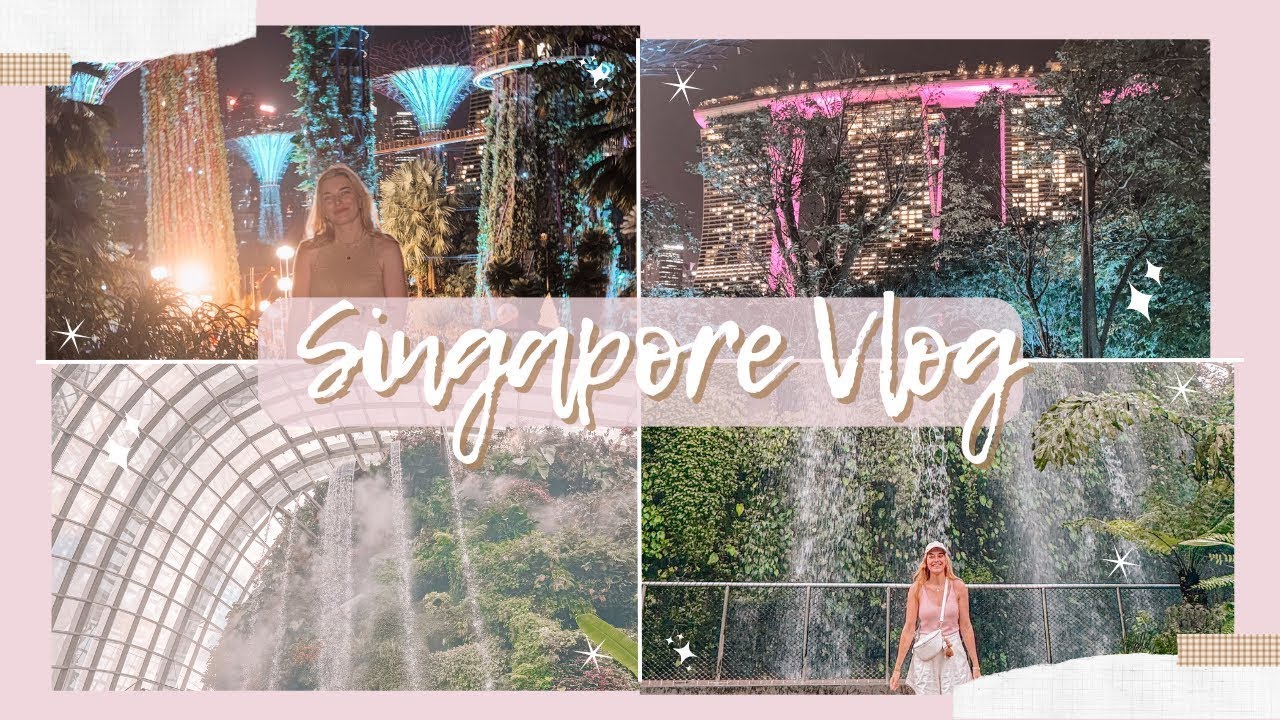 Singapore | Asia Adventures Part 1 - Three and a half weeks travelling Asia