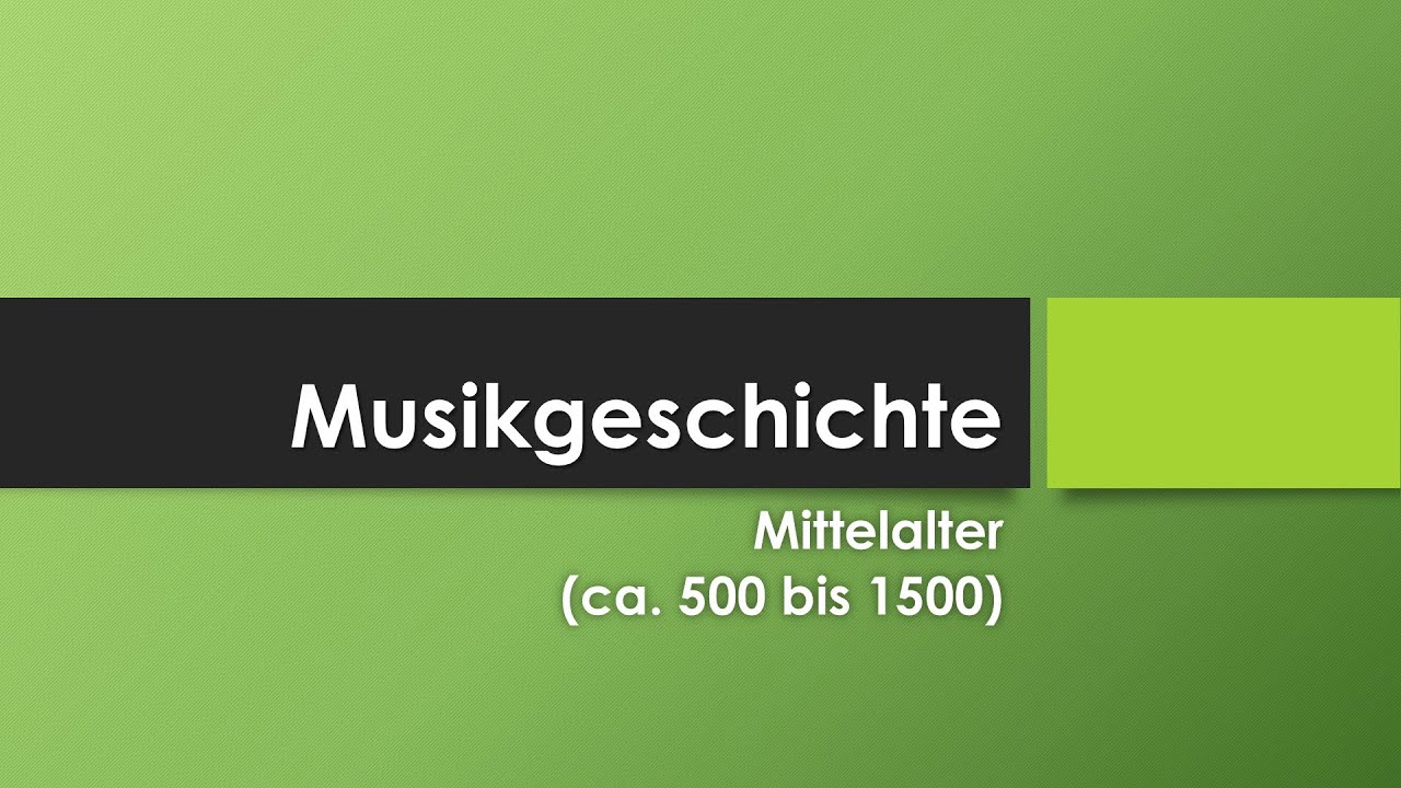 Musik im Mittelalter einfach und kurz erkl&auml;rt