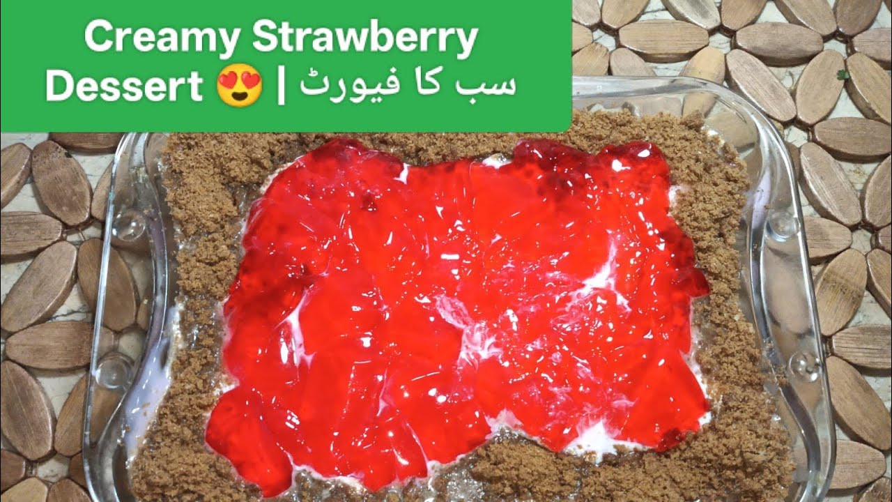 Creamy Strawberry Dessert | آسان & Quick