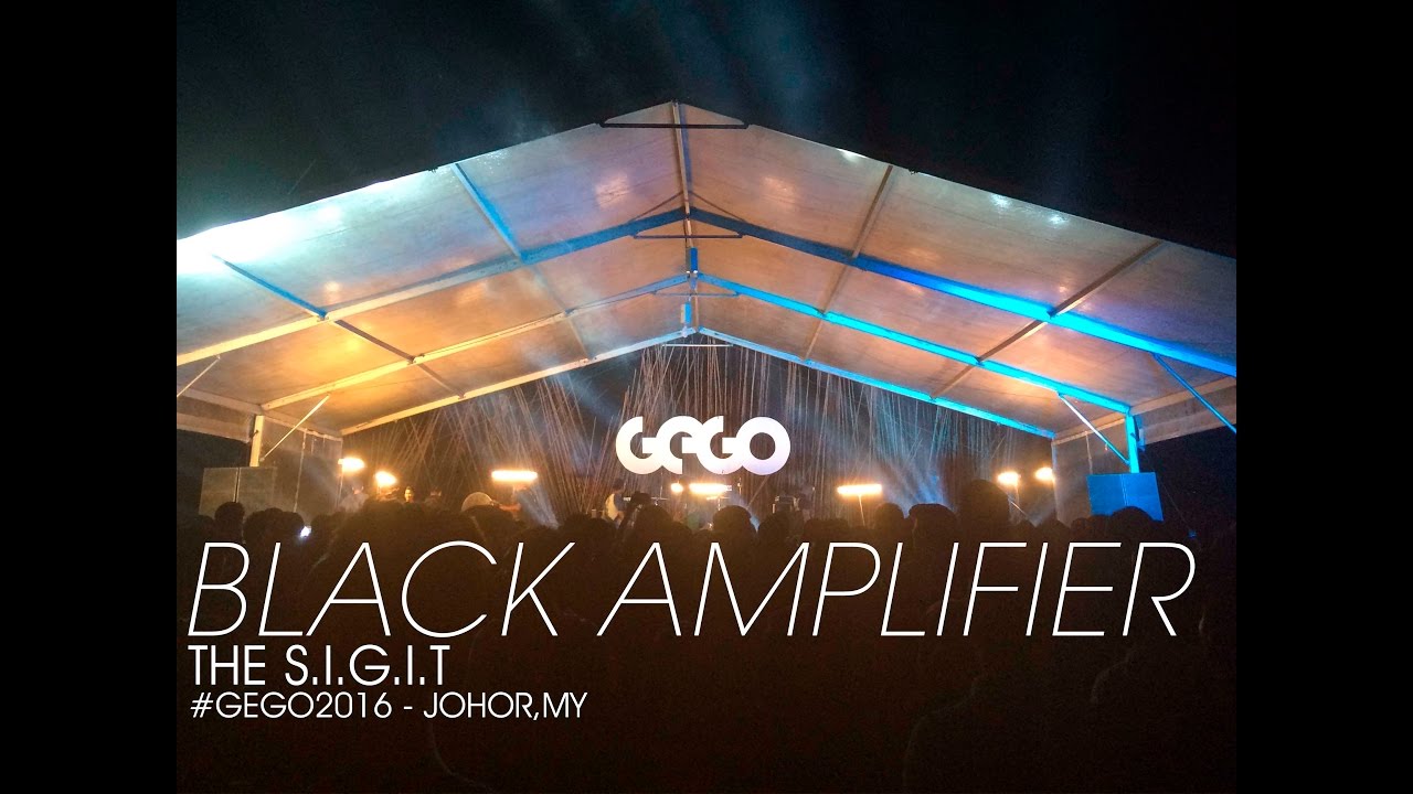 THE SIGIT - Black Amplifier (Live in Johor,MY)