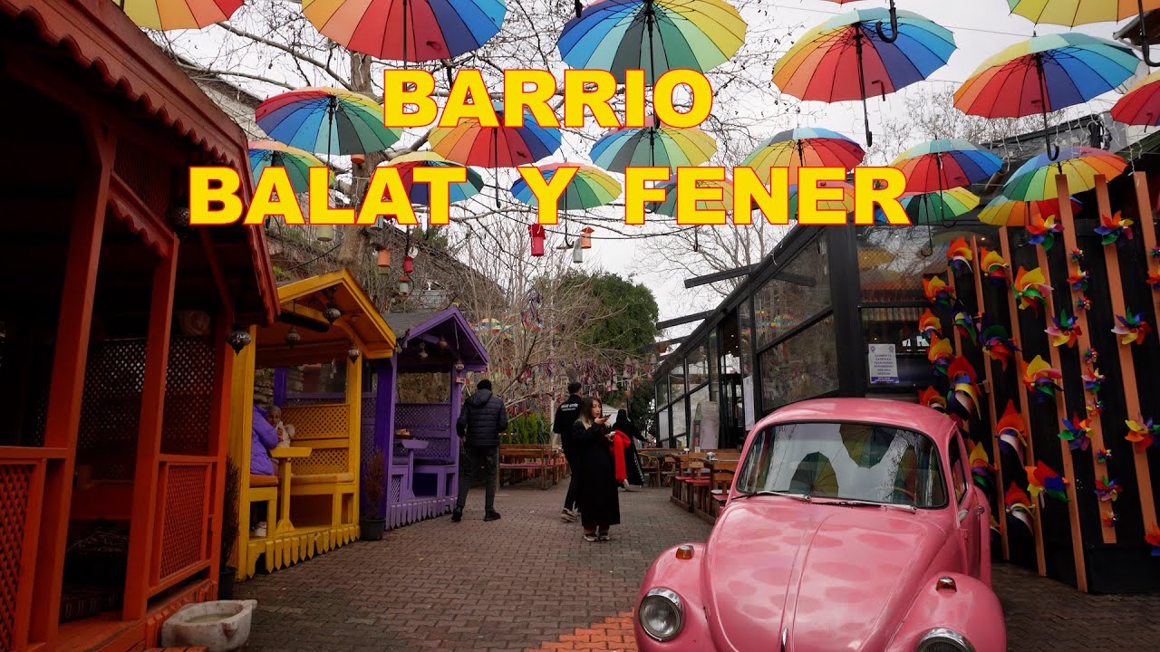 BALAT Y FENER, EL BARRIO DE LAS SERIES TURCAS🇹🇷🇹🇷
