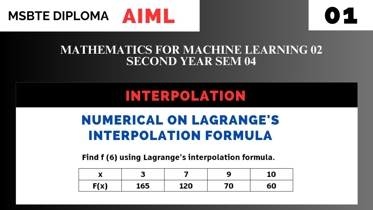 MSBTE Diploma AIML/Mathematics for Machine Learning 02/Lagrange's Interpolation Formula.