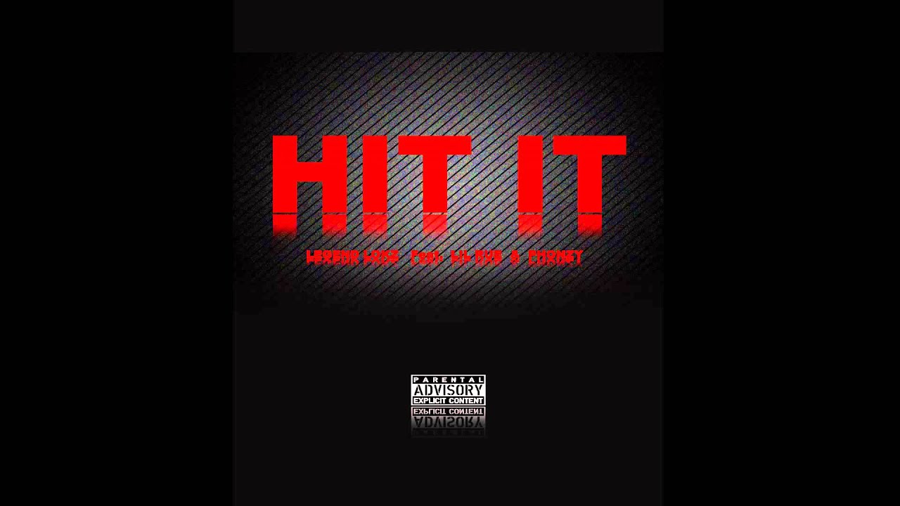 HIT IT By LEGEND LOKZ Feat.. LIL RUE & PHONZY- ART WORK