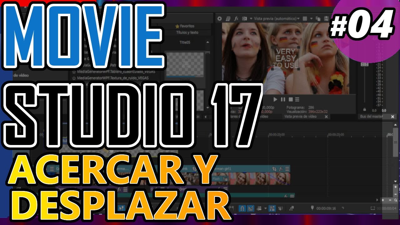 Vegas MOVIE STUDIO 17: ACERCAR Y DESPLAZAR, Pan y Zoom, Panoramización fotogramas clave. Tutorial 04