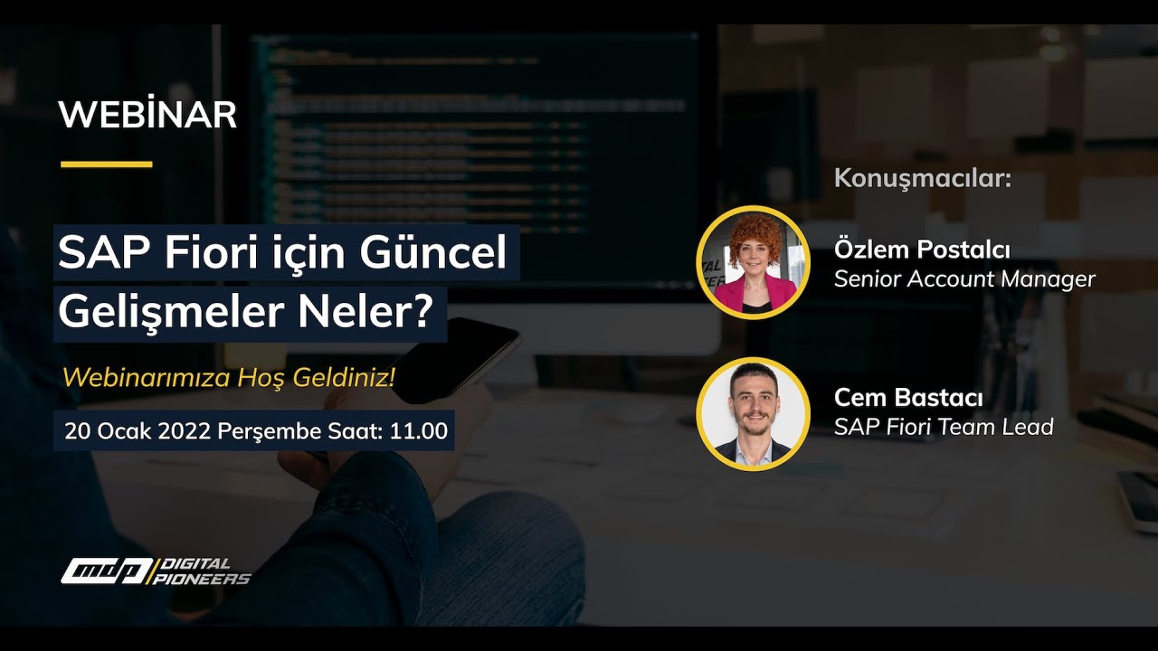 Webinar | SAP Fiori için Güncel Gelişmeler Neler? | SAP Fiori için Yeni Teknolojiler