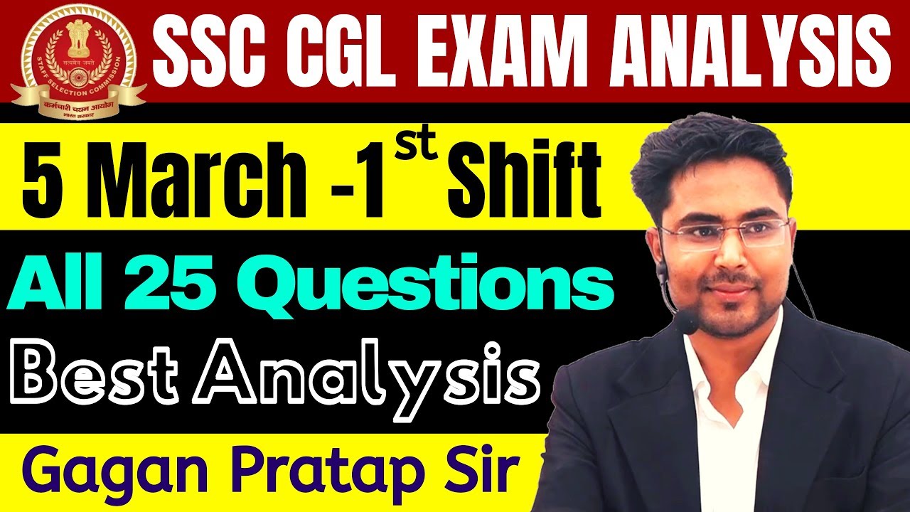 5 March-1st Shift SSC CGL 2019 ANALYSIS | CGL Tier-1 Maths Analysis All 25 Questions By Gagan Pratap