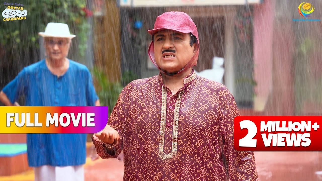 Barish me Gokuldham walo ne Khela Football? | FULL MOVIE |  Taarak Mehta Ka Ooltah Chashmah