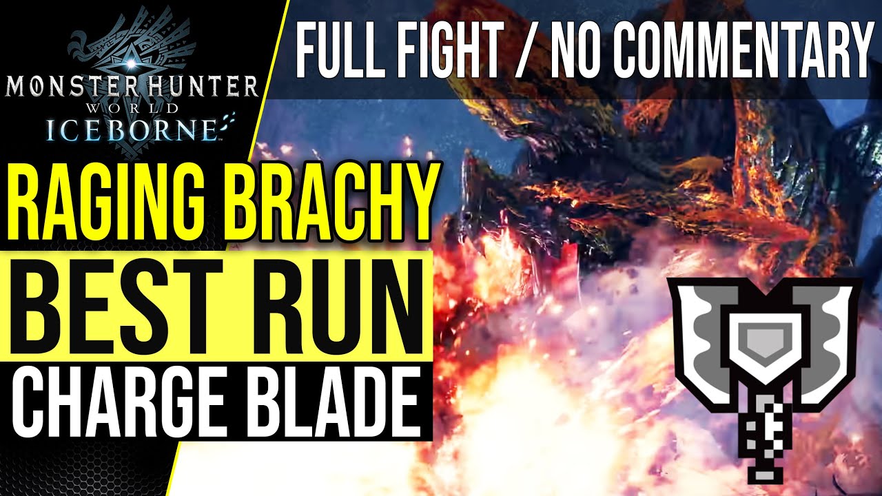 RAGING BRACHYDIOS SOLO CHARGE BLADE - MY BEST RUN SO FAR [Monster Hunter World]