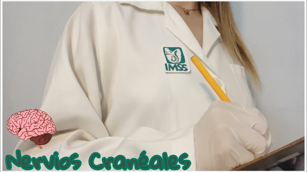 ASMR Examen de Nervios Cranéales