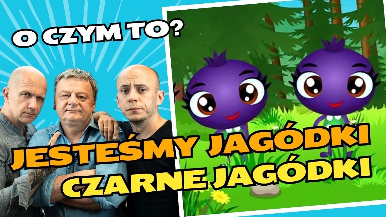 O CZYM TO: Jesteśmy Jagódki || Radiowcy Bez Cenzury