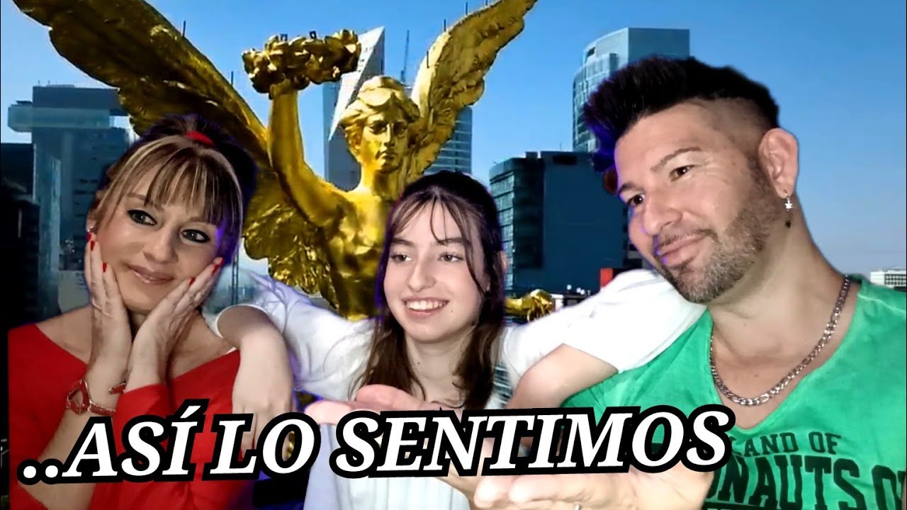 MI HIJA,MI MUJER Y YO reaccionamos a ESTO SIGNIFICA SER MEXICANO/ las palabras nos salen del CORAZON