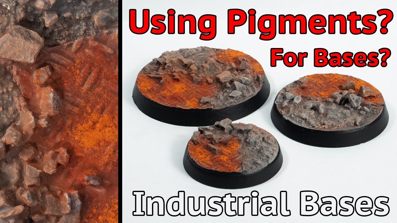 Basing with Pigments and Powders | Industrial World Bases