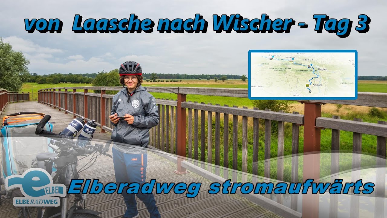 E-Bike Radreise auf dem Elberadweg I Tag 3 von Laasche nach Wischer I Abenteuer Fahrradreise
