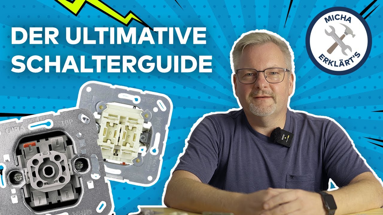 Welchen Schalter brauche ich und wof&uuml;r sind sie geeignet? Der ultimative Schalterguide! 😎