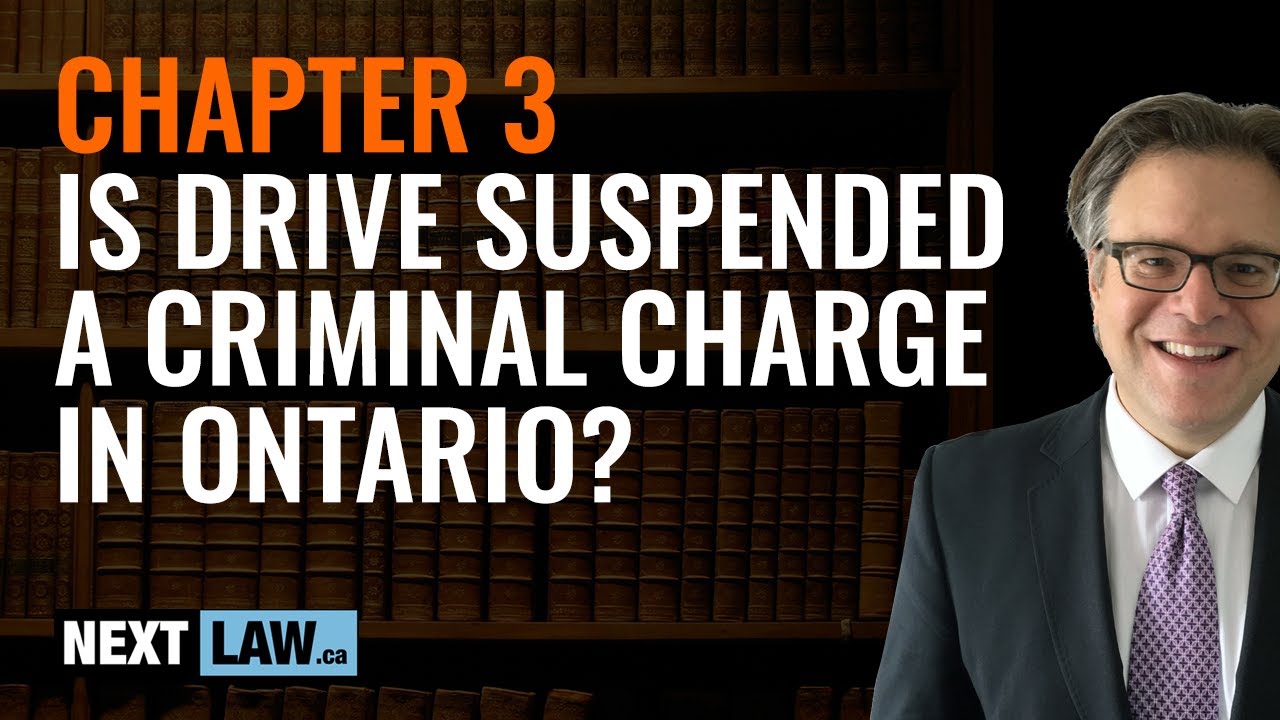 Is Drive Suspended a Criminal Charge in Ontario?