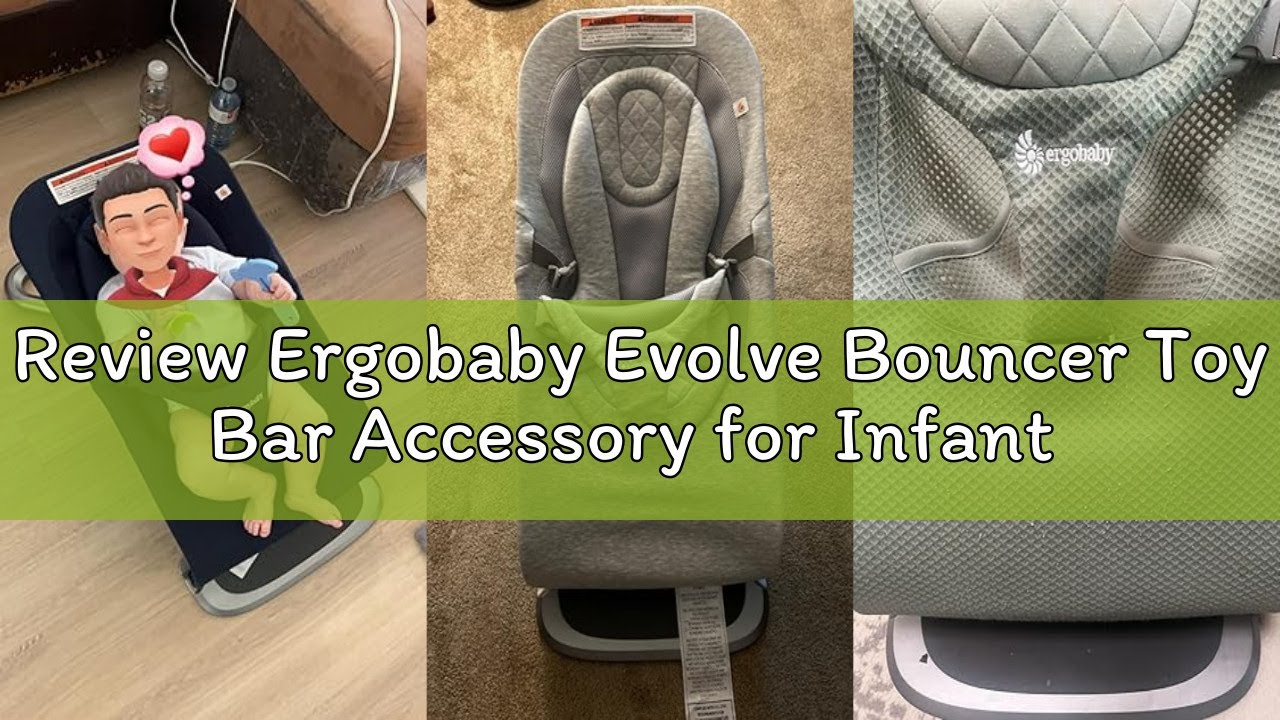 Review Ergobaby Evolve Bouncer Toy Bar Accessory for Infant and Toddler Play, Compatible with Ergoba
