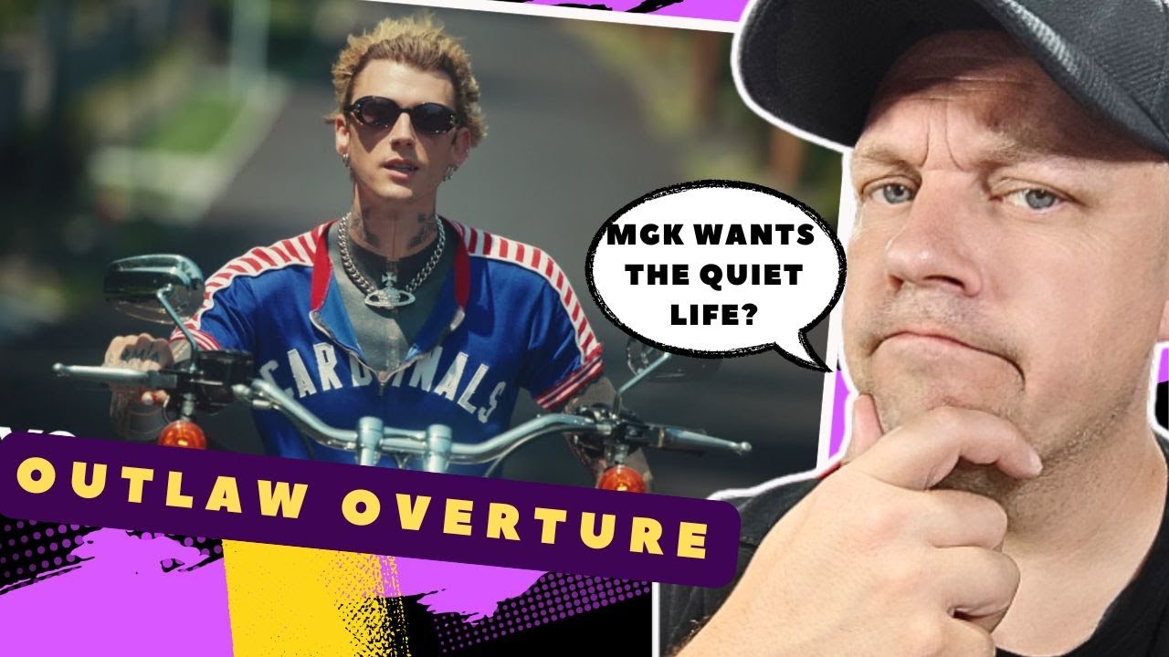 MGK - Outlaw Overture | MGK is Taking Control Of his LIfe!