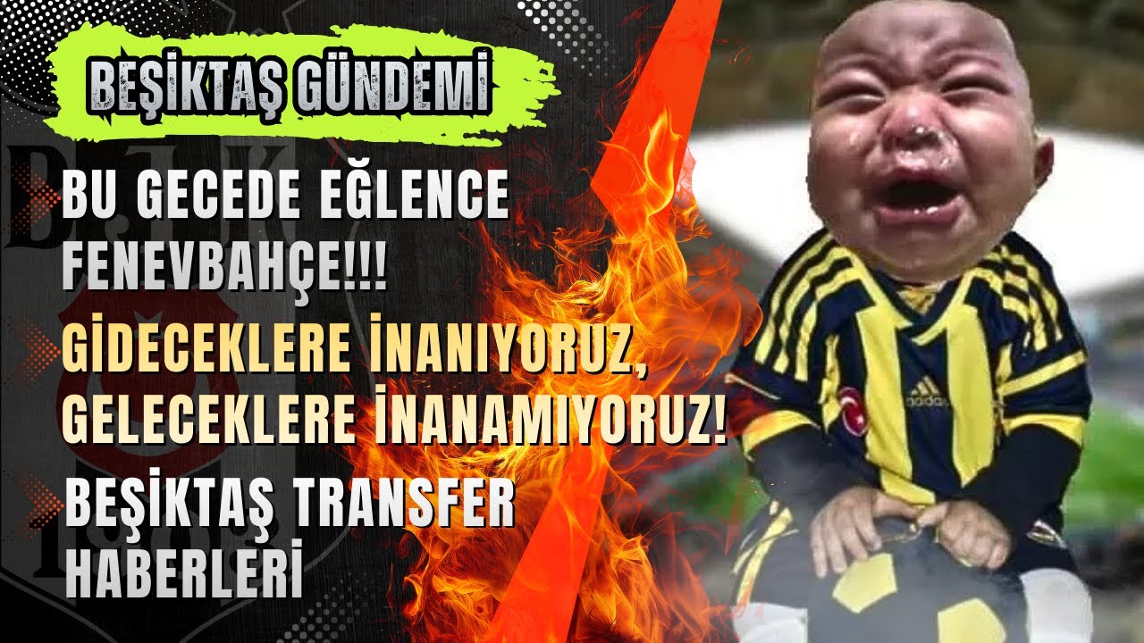 🔴 CANLI: Beşiktaş Transfer Haberleri ve PAZAR EĞLENCESİ