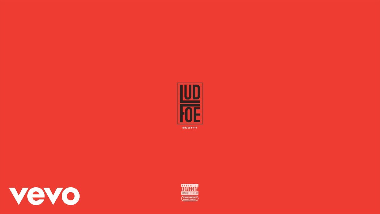 Lud Foe - Scotty