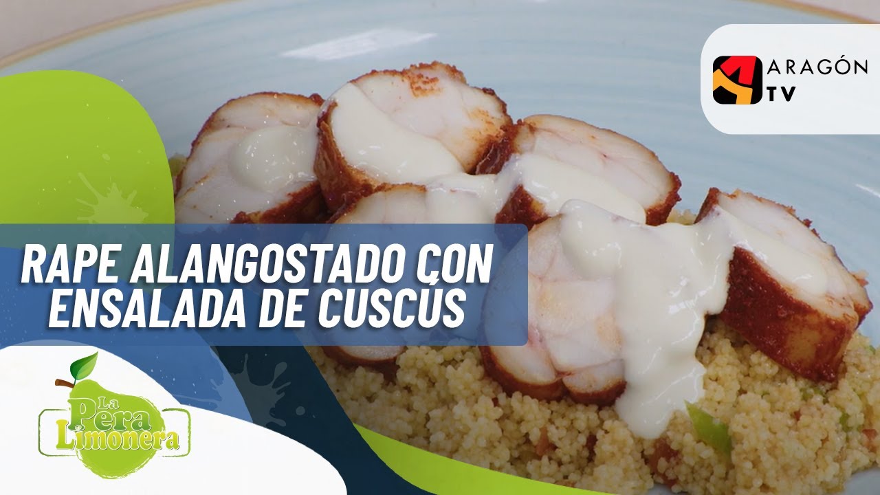 RAPE ALANGOSTADO CON ENSALADA DE CUSCÚS - LPL PGM 2163 RECETA 01