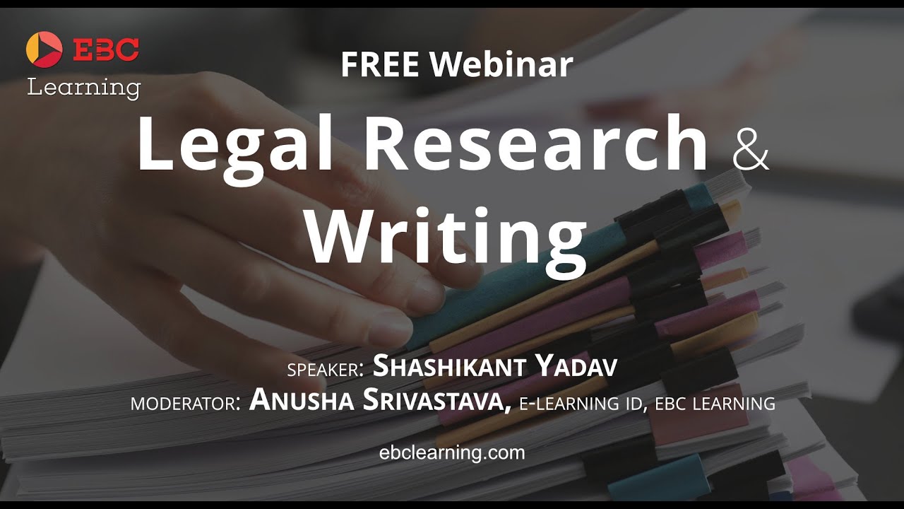 Legal Research & Writing | #EBCLearning.com
