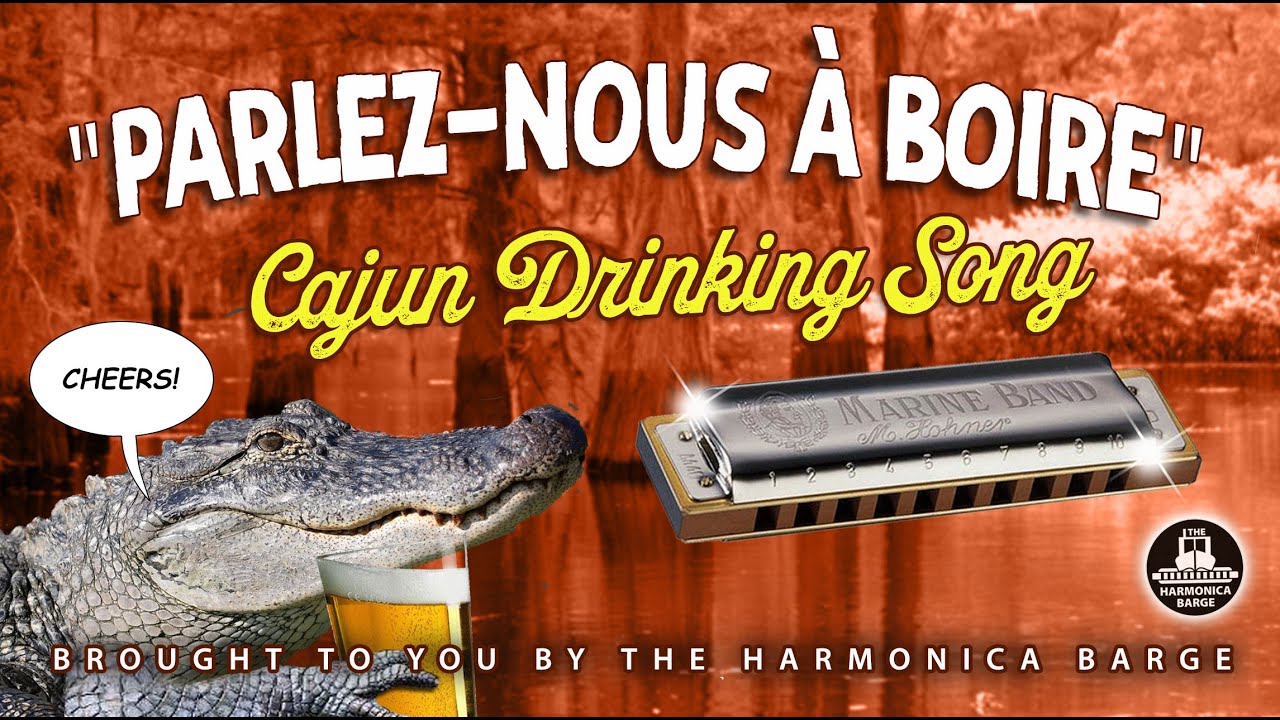 Learn to play a Cajun drinking song 'Parlez-nous a boire'  ( C Harmonica required )