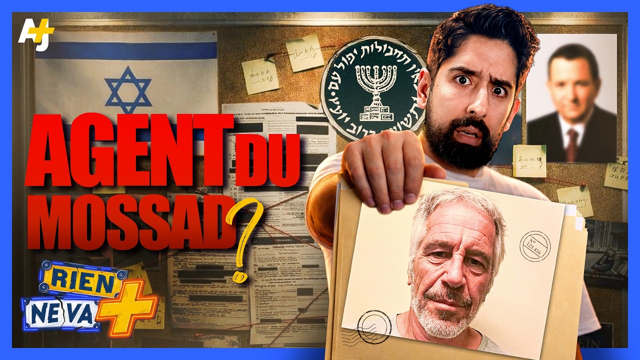 EPSTEIN : UN AGENT DU MOSSAD ? | RIEN NE VA +