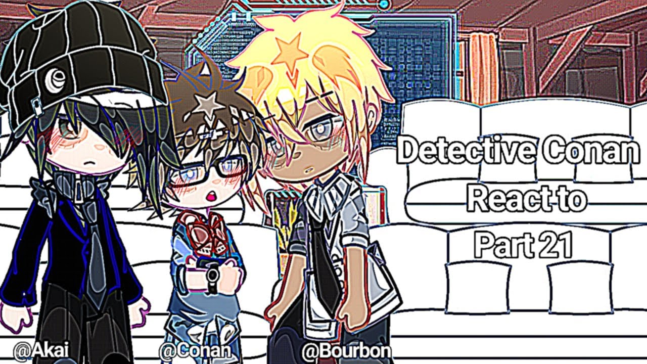 Detective Conan react to part 21 || Detective Conan || by:me