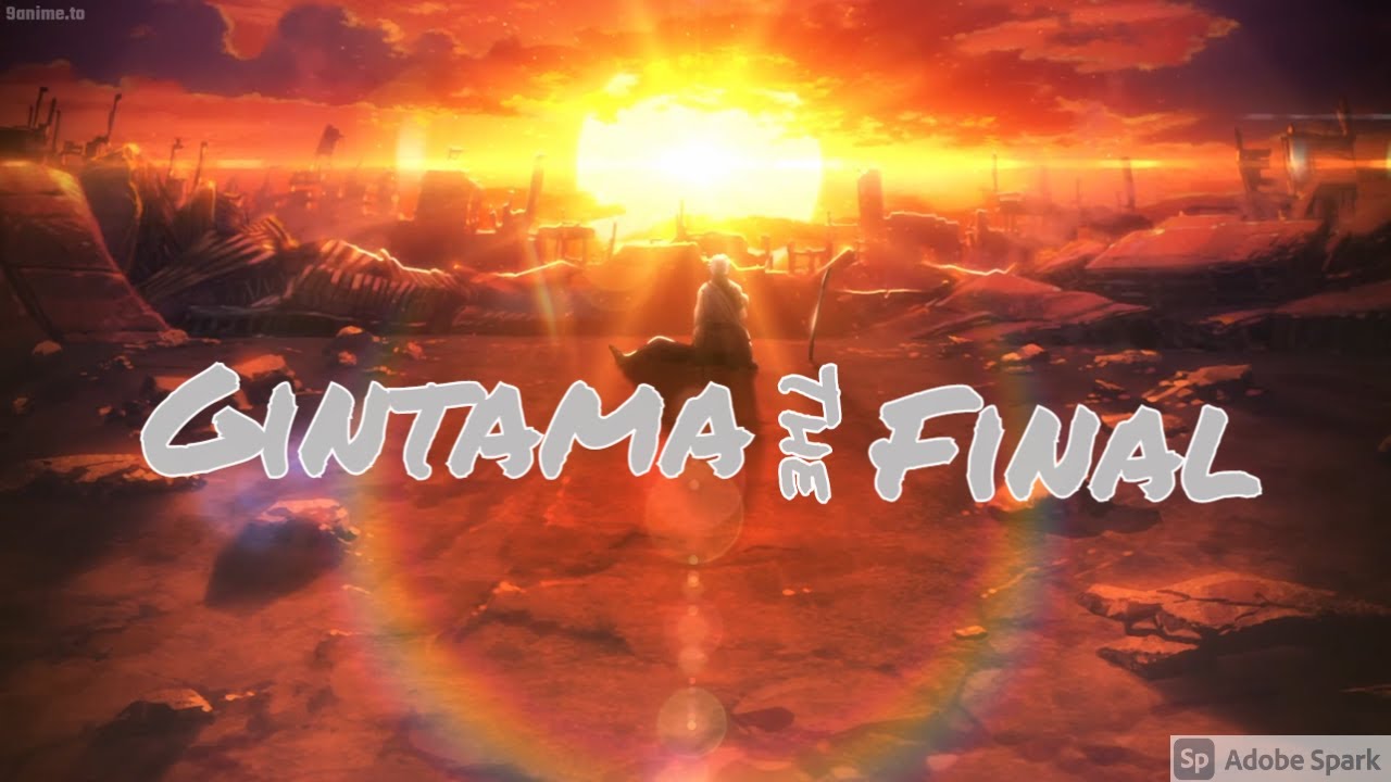 Gintama The Final (AMV)  Gintoki and Takasugi