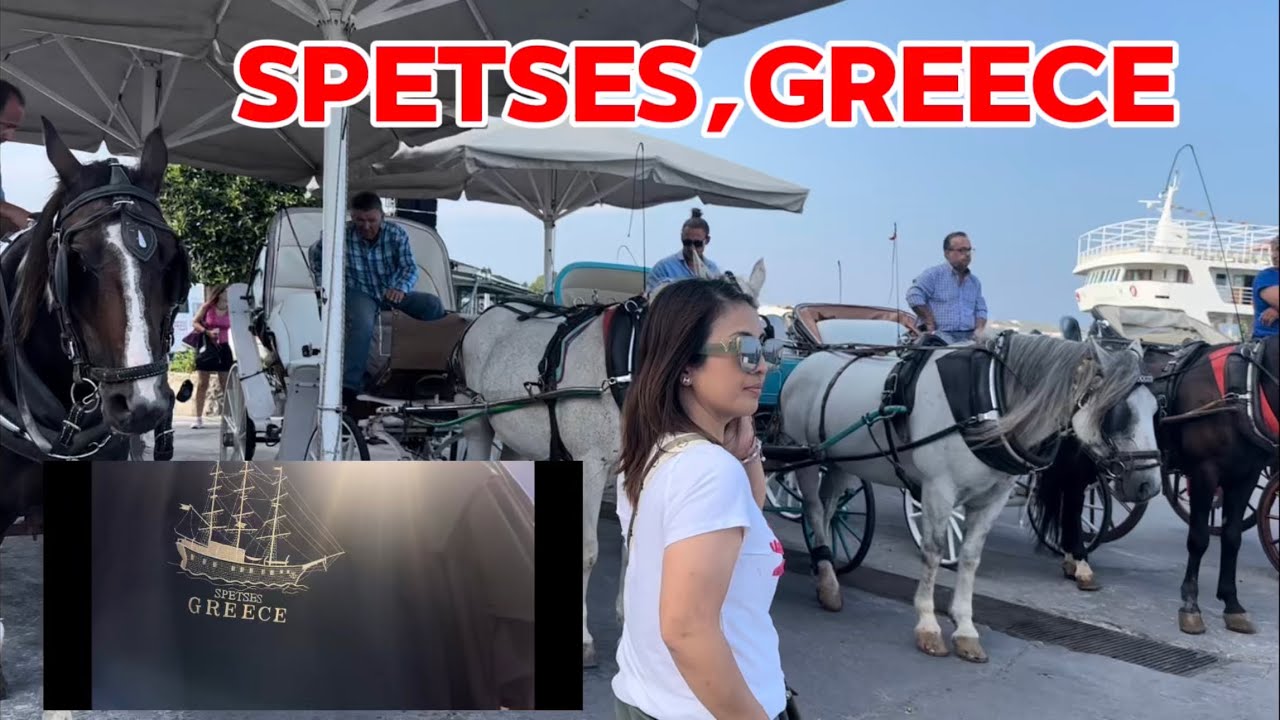 🇬🇷Visit to the ISLAND of SPETSES, GREECE