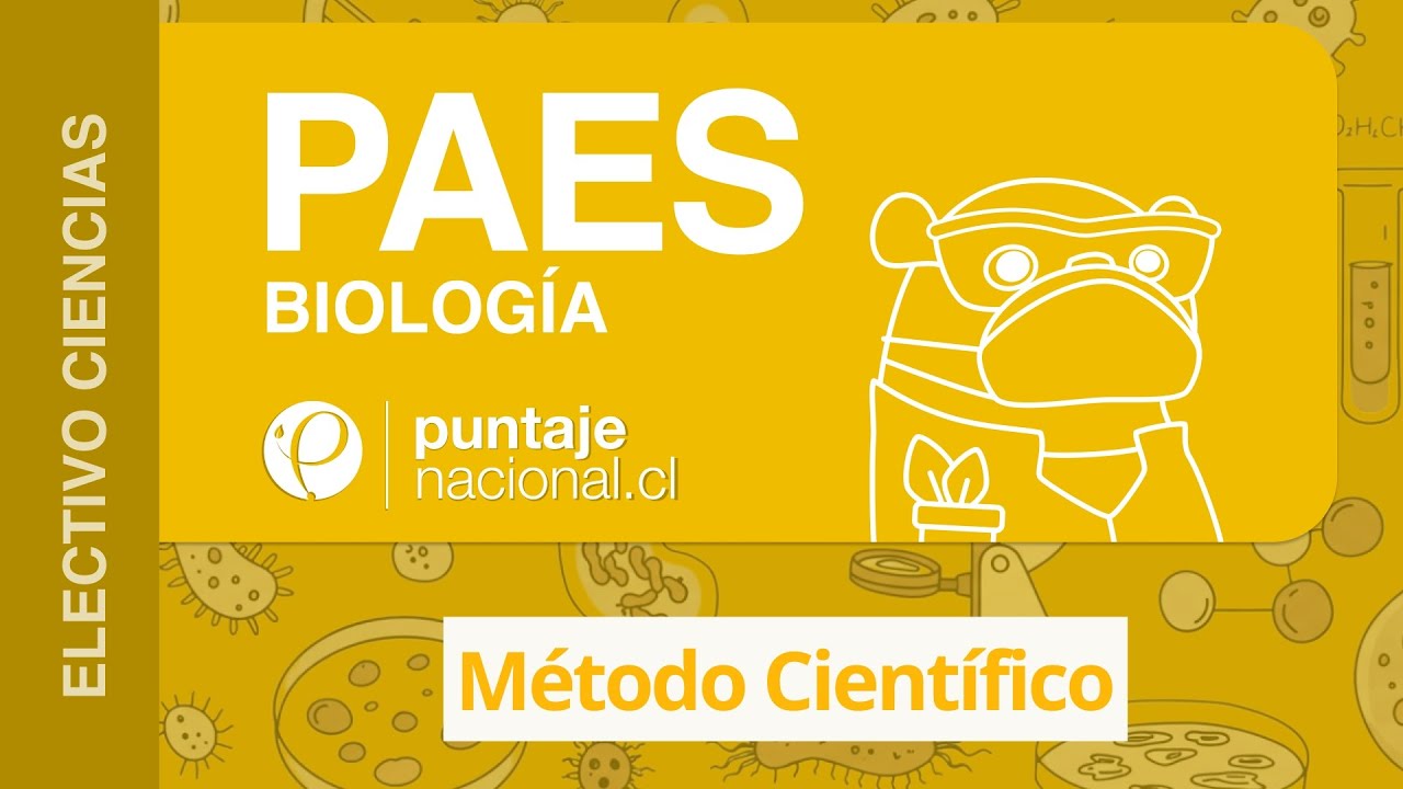 PAES | Biología | Método científico