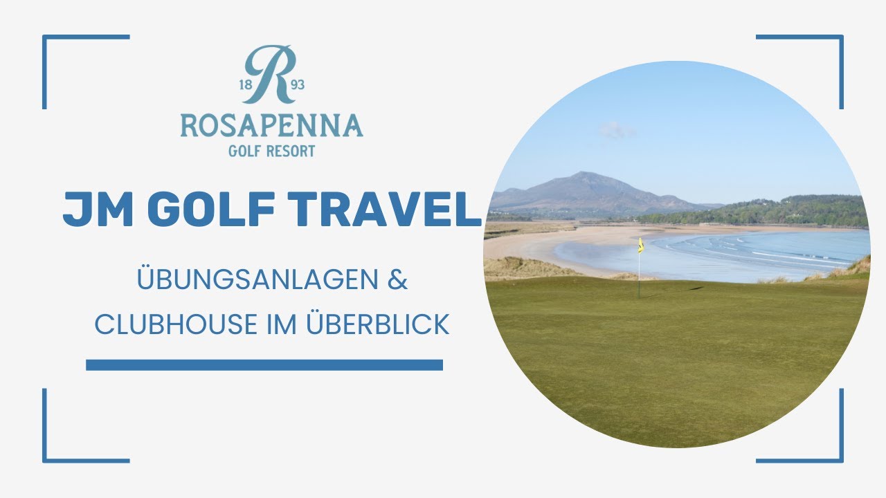 Rosapenna Golf Resort &ndash; Training vor der Runde & Clubhouse