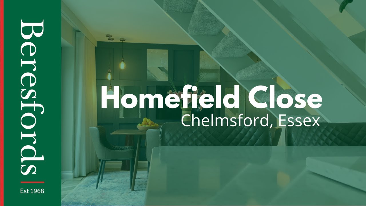 Homefield Close Chelmsford Essex | Beresfords