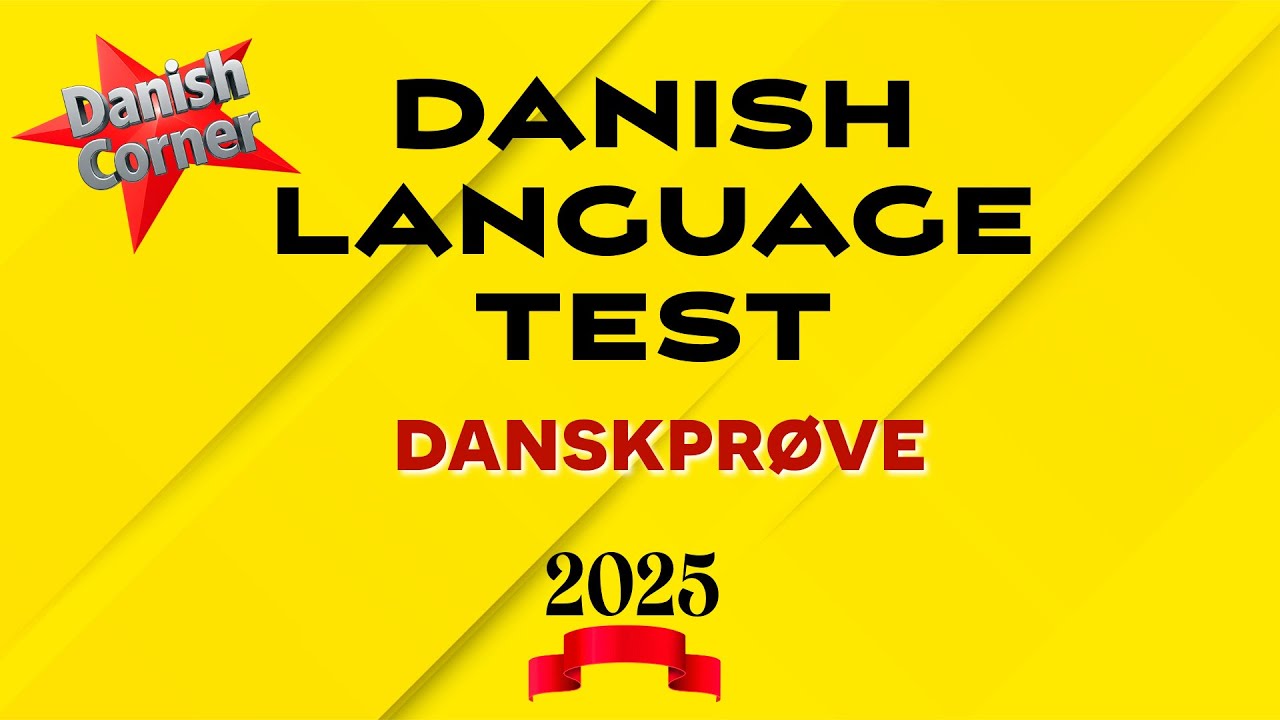 Danish Language Test 2025 Danskprøve
