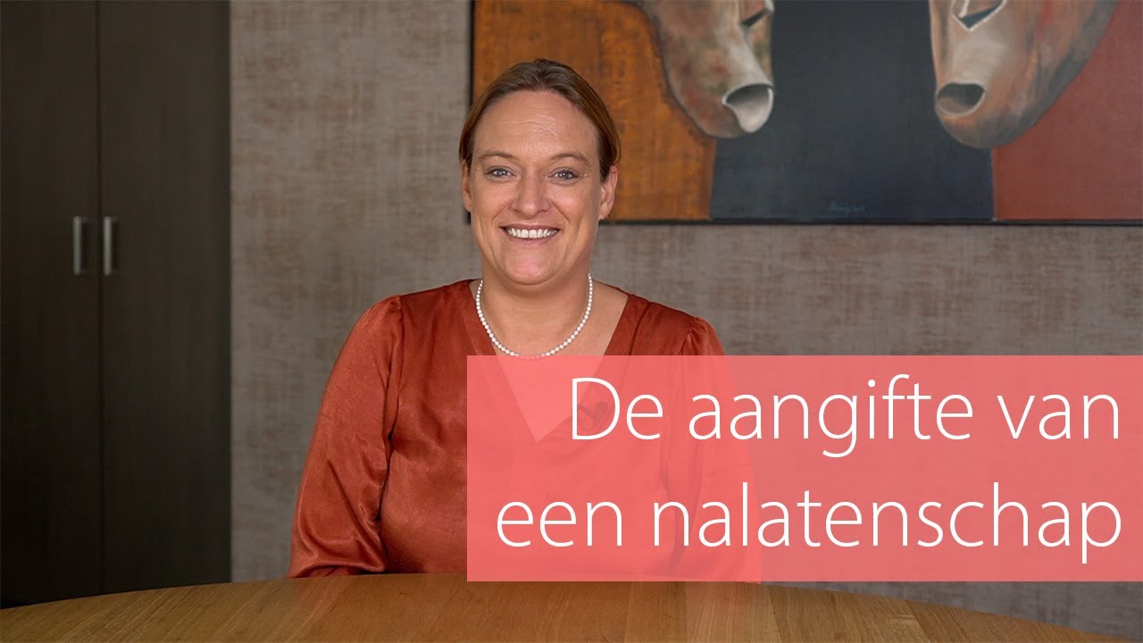 De aangifte van een nalatenschap:een praktijkgerichte benadering