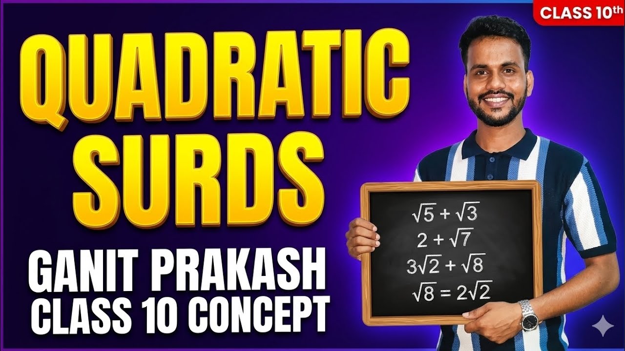 Quadratic Surds Class 10 WBBSE | Concept & Basic Rules | Chapter 9 | By Sonu Bhaiya 🚀