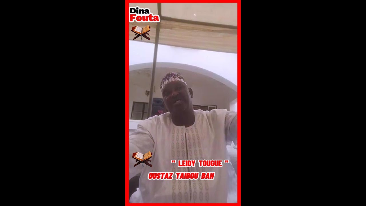 OUSTAZ TAIBOU BAH '' LEIDY TOUGUE ''