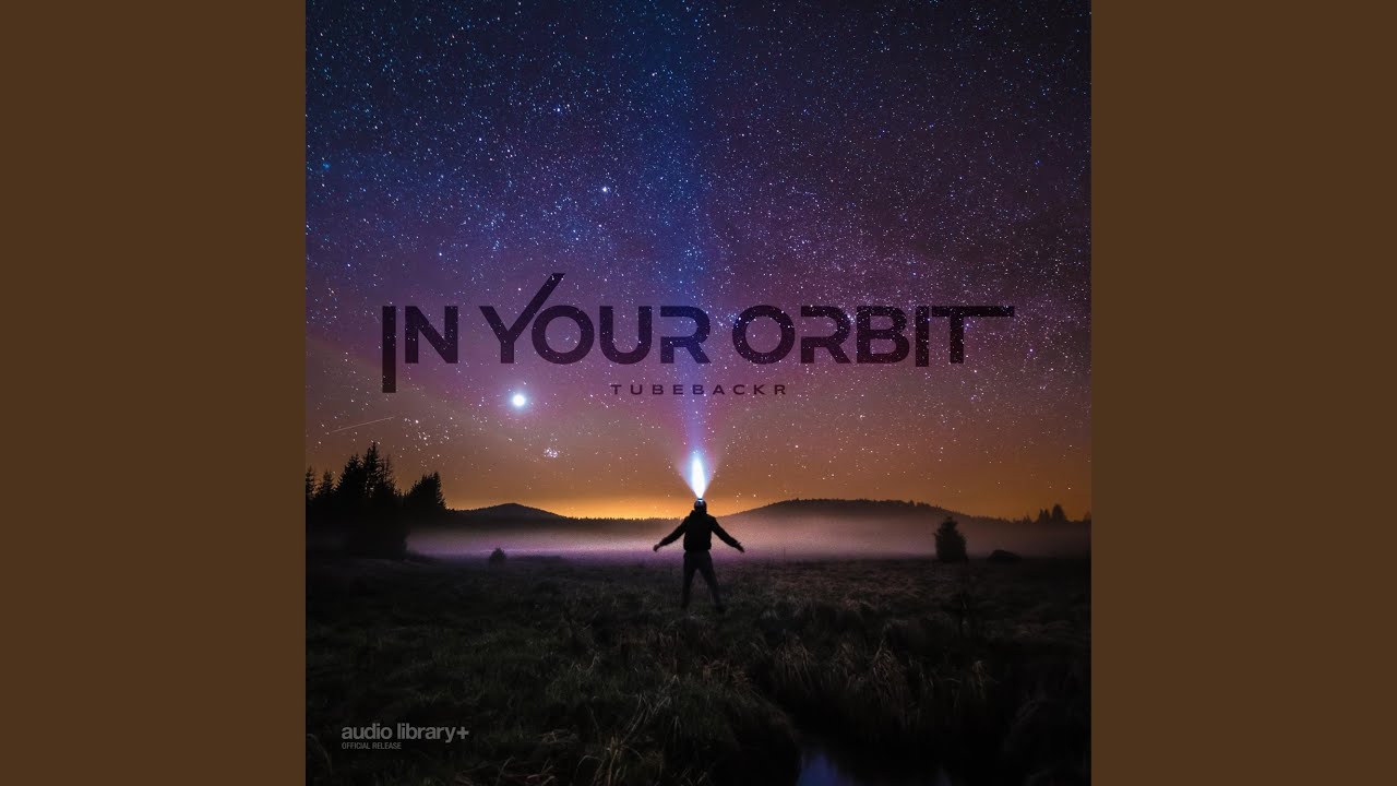 In Your Orbit