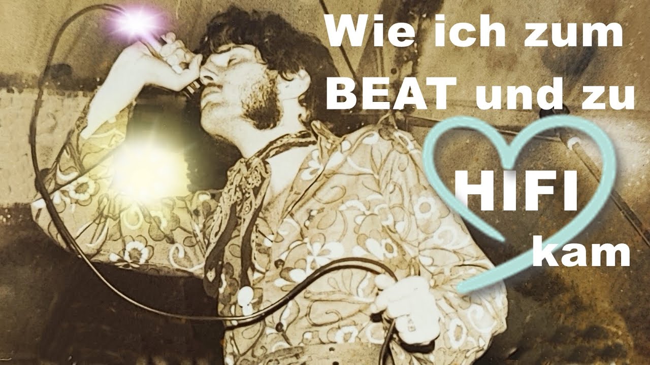 Wie ich zum Beat und zu Hifi kam. Kleine Geschichte der 60er und 70er Jahre   #audiophile #60s #70s